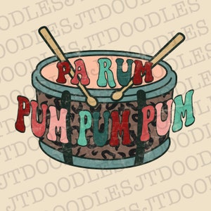 Pa Rum Pum Pum Pum Drummer Boy Drum Sublimation PNG INSTANT DOWNLOAD