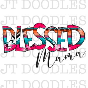 Blessed Mama Aztec Sublimaation PNG INSTANT DESCARGAR Regalo del Día de las Madres