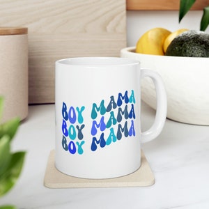 Boy Mama Ceramic Coffee Tea  Mug 11oz