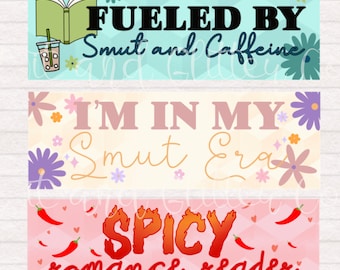Spicy Reader Bookmarks: Smut Reader Gift (Digital Printable)