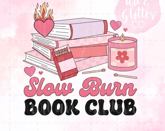 Slow Burn Book Club PNG: Bokliknande troperoman (digital fil)