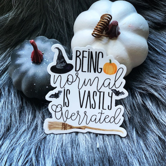 Being Normal Witch  Witchy Laptop Water bottle sticker