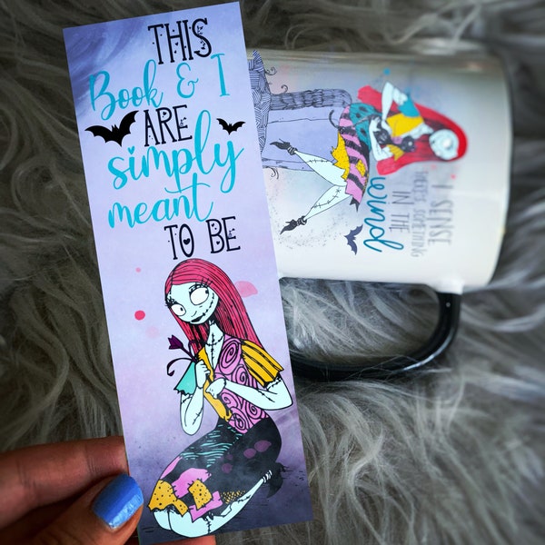 This Book and I are Simply Meant to Be  | Sally the Nightmare Before Christmas Bookmark