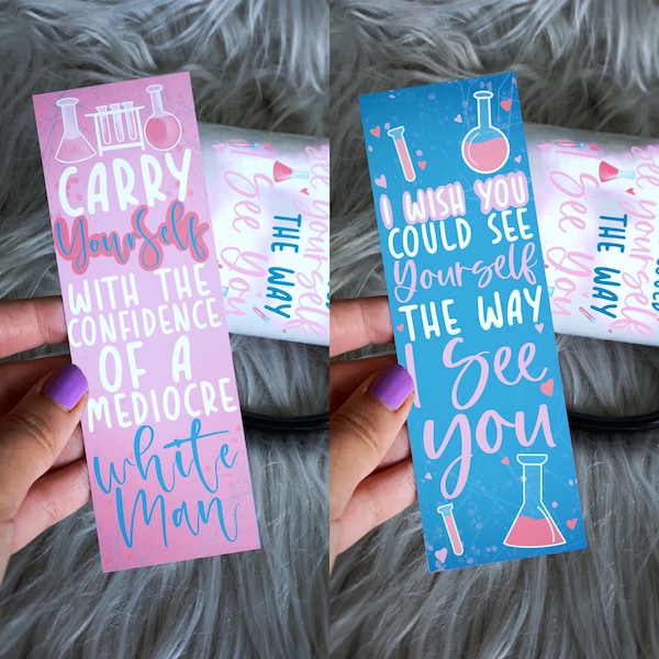 I Wish You Could See Yourself the Way I see You  | Carry Yourself With the Confidence Bookmark