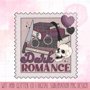 May include: A pink and white postage stamp design with a skull, handcuffs, a knife, and books. The text "Dark Romance" is written in a pink and white font.
