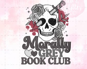 Morally Grey Book Club PNG: Skull & Roses Digital File