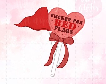 Sucker for Red Flags Lollipop PNG: Spicy Romance Sublimation (Digital File)