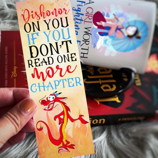 Dishonor On You  if You Don’t Read one More Chapter| Mushu  Bookmark