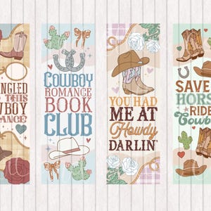 May include: Four colorful bookmarks with a western theme. The bookmarks feature cowboy boots, hats, horseshoes, and cacti. The text on the bookmarks reads "Wrangled into this Cowboy Romance", "Cowboy Romance Book Club", "You had me at Howdy Darlin'" and "Save a Horse Ride a Cowboy".