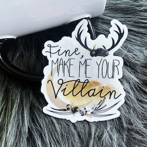 Make Me Your Villain Vinyl Decal Laptop Tablet Sticker