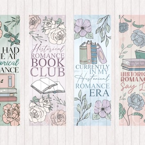 Peut inclure: Ensemble de quatre marque-pages avec des motifs floraux et du texte sur le thème des romans historiques d'amour. Les marque-pages portent les textes suivants : "You Had Me At Historical Romance", "Historical Romance Book Club", "Currently In My Historical Romance Era", et "Historical Romance? Say Less".
