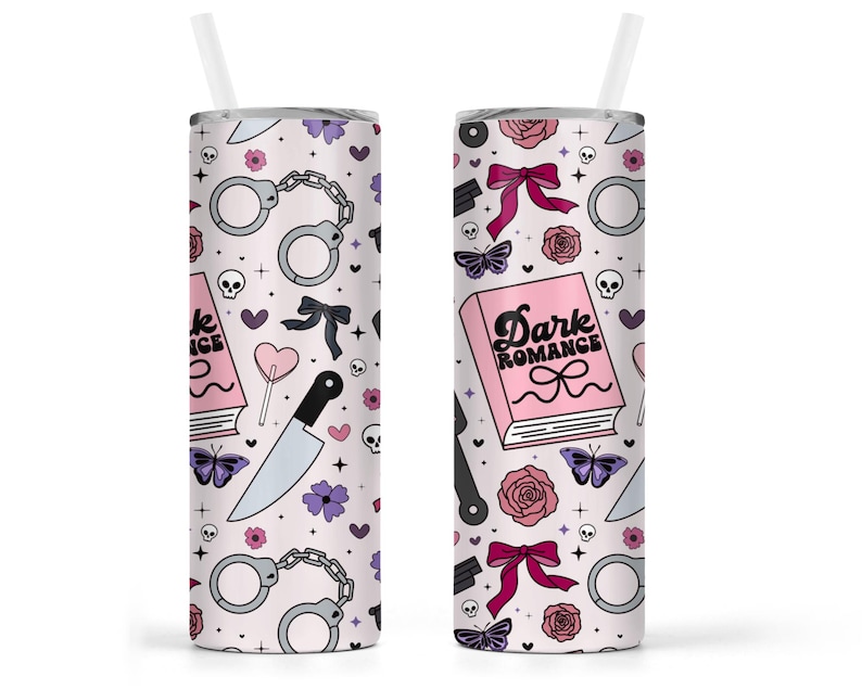 May include: A light pink tumbler with a white straw, featuring a repeating pattern of handcuffs, knives, butterflies, roses, and the text "Dark Romance" on a book. The design includes black, purple, and pink elements.