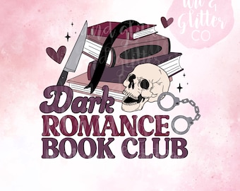 Club de lecture Romance sombre | Fichier numérique de sublimation PNG de lecteur épicé livresque | Téléchargement instantané