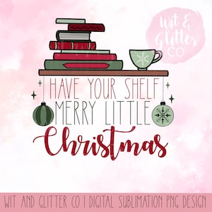 Prettige kerstdagen in de kast | Leesgrage png-sublimatie digitaal bestand | Direct downloaden