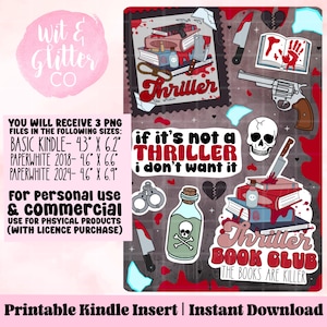 May include: Printable Kindle insert with a thriller theme. The design features a collection of stickers with elements like books, knives, a skull, and the text "Thriller Book Club". The insert is available in three PNG file sizes: 4.3" x 6.2", 4.6" x 6.6", and 4.6" x 6.9".