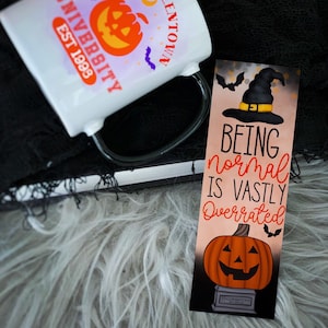 Being Norma is Vastly Overrated Bookmark Halloween Witchy