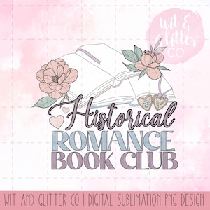 Club del libro di lettori di romanzi storici, lettori di romanzi romantici piccanti, regali letterari, file digitale UV DTF PNG a sublimazione / download immediato