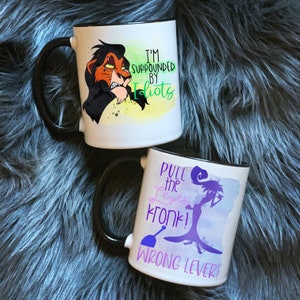 Villainous Villains Scar Im Surrounded by Idiots  | Yzma Pull the Lever Coffee Tea Mug