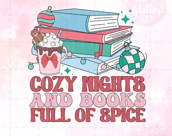 May include: A digital design featuring a stack of books in blue, red, and green, with Christmas ornaments and a mug of hot chocolate. The text reads "Cozy Nights and Books Full of Spice."