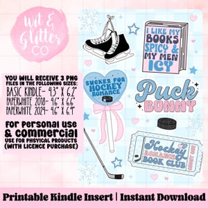 以下が含まれることがあります： デジタルダウンロード画像。スケート靴、ホッケーパック、テキスト「I like my books spicy & my men icy」が含まれています。「Sucker for Hockey Romance」と「Puck Bunny」のテキストも含まれています。印刷可能なKindleインサート。
