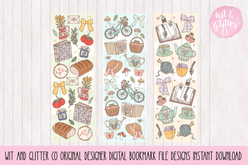 May include: Three illustrated bookmarks with a light wood grain background. Each bookmark features a different design with a pastel color scheme. The designs include elements like books, bicycles, teacups, bread, and bows. The text at the bottom reads "WIT AND GLITTER CO ORIGINAL DESIGNER DIGITAL BOOKMARK FILE DESIGNS INSTANT DOWNLOAD."