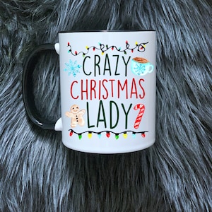 Crazy Christmas Lady Mug