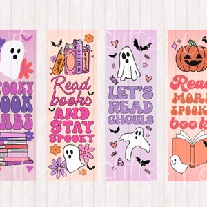 May include: Four printable bookmarks with a Halloween theme. The bookmarks feature ghosts, pumpkins, and books with text that reads "Spooky Book Babe", "Read Books and Stay Spooky", "Let's Read Ghouls", and "Read More Spooky Books".