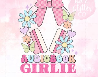 Audiobook Girlie PNG: Floral Romance Reader Design (Digital Download)