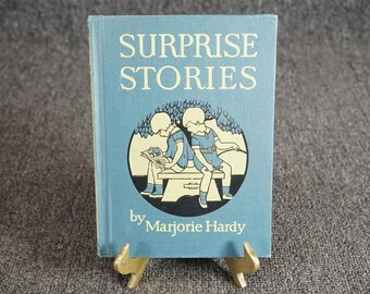 Surprise Stories The Child's Own Way Series By Marjorie Hardy C. 1936
