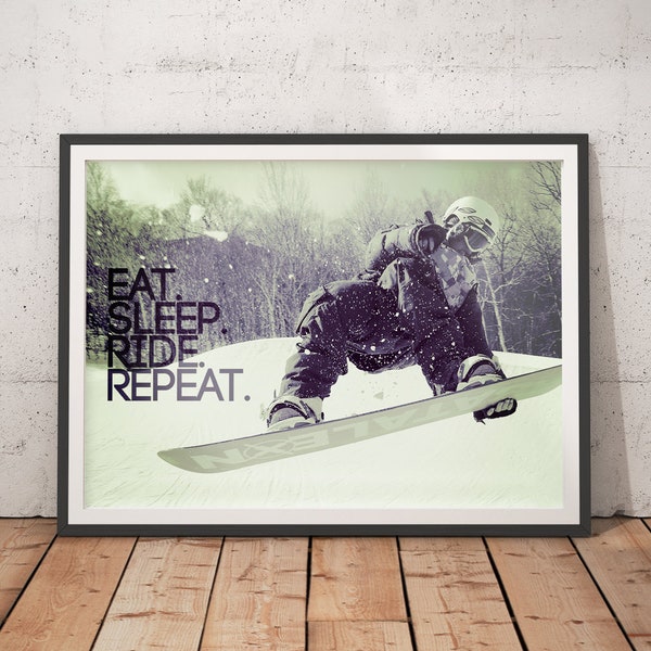 Snowboard Art "Eat. Sleep. Ride. Repeat" - Most Sold Items | Snowboarder Poster | Snowboarding Art | Gift for Teenager | Snowboarding Gifts