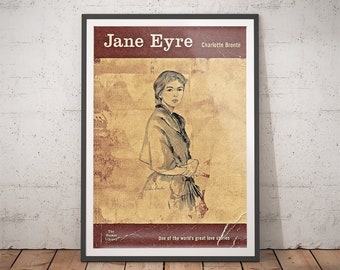 May include: Framed poster featuring the book "Jane Eyre" by Charlotte Brontë. The artwork has a vintage aesthetic with a portrait of a woman in a shawl. The title is in white on a maroon background, with the text "One of the world's great love stories."