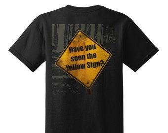 The Yellow Sign Tee