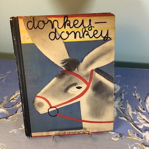 Vintage Donkey Donkey childrens book-1933-first edition-antique kids book-Roger Duvoisin-whitman publishing-collectible childrens book-farm