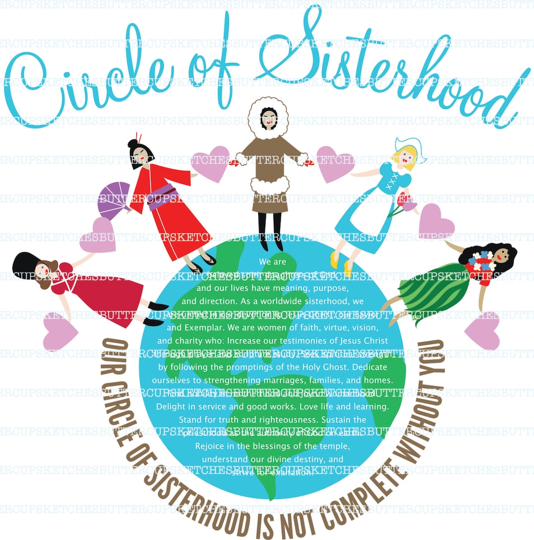 Circle of Sisterhood. Women Around the World. LDS Relief Society. LDS ...