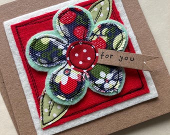 Handmade any occasion card with fabric and felt flowers