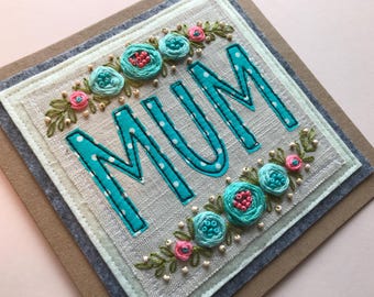 Handmade embroidered Mother's Day card, hand stitched birthday card for mum