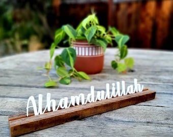 Rustikales Alhamdulillah Tischschild + Holzsockel