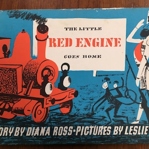 The Little Red Engine Goes Home Hardcover – 1968 by Diana Ross (Author), Leslie Wood (Drawings)