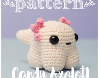 PATRON Candy Axolote - ajolote crochet ganchillo amigurumi muñeco - ONPOKI (patron en Español e Ingles)