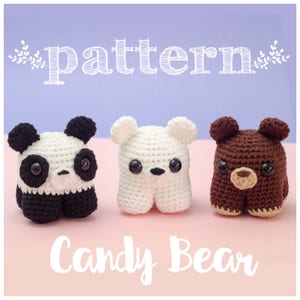 PATTERN Candy Bears bears crochet amigurumi doll 3 patterns in 1 pattern in English and Spanish image 1