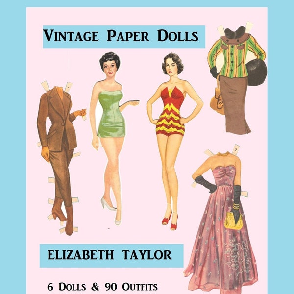 Vintage Paper Dolls-Elizabeth Taylor-LOTS of Outfits-Ephemera Scrapbook Journal Kids Craft Toy-DiGiTAL PRINTABLE Pdf-Have a D0LL PARTY