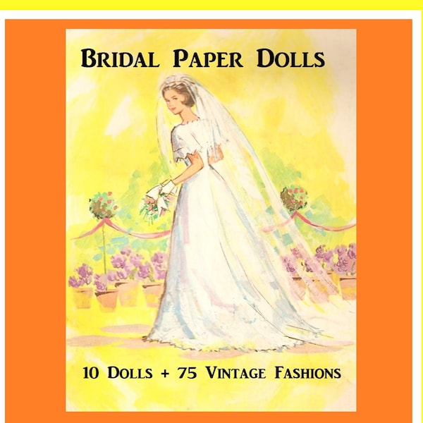 Vintage BRIDAL Paper Dolls, DiGiTAL Printable Pdf-L0TS of Fashions-Scrapbook Ephemera-Wedding Journal-Kids Craft-Have a D0LL PARTY