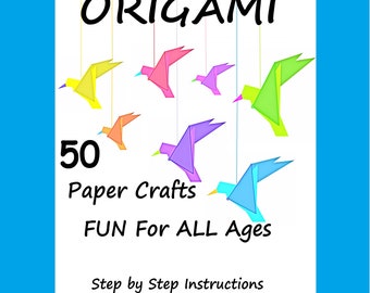 Origami-Bastelbuch aus Papier, 50 lehrreiche und unterhaltsame Aktivitäten für Kinder, Tutorial-Anleitungen, einfache Tiere, Kunst für zu Hause – SOFORT DIGITALES PDF