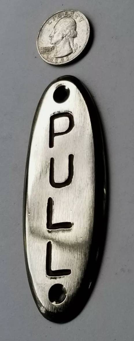 PULL Door or Bell sign Antique Original Reclaimed Art Deco Solid Brass 4" #F7 