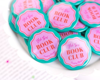 Book Club Gift for Girlfriend Hot Girl Club Button Babe Present for Friend Care Package Small Gift Pin Nerd Ladies Club Thinking of You