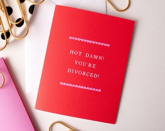 Happy Divorce Greeting Card: Celebrate Friendship