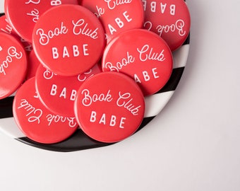 Reading Group, Monthly, Book Club, Button, Babe, Girlfriend, Girls Night Out, Present for Friend, Small Gift, Reading, Pin, Nerd, Ladies