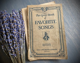 A very old and worn, Antique Patriotic Song Book, The Gray Book of Favorite Songs, 1920s, Uncle Sams Favroite, Music Book, Sheet Music