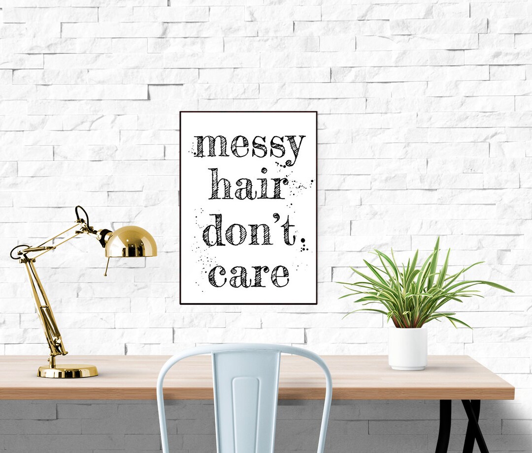 Messy Hair Don't Care Typographic Printable Dorm Decor - Etsy
