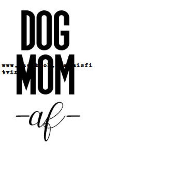 Download Dog Mom Svg Dog Svg Dog Mom Af Svg Loves Dogs Svg Cricut Etsy